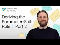 Parameter-Shift Rule Derivation Part 2 PennyLane Tutorial