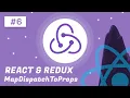 React and Redux Tutorial - MapDispatchToProps 2020