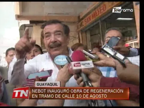 Nebot inauguró obra de regeneración en tramo de calle 10 de Agosto