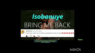 bring me back isobanuye mukinyarwanda