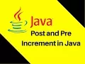 4 5 Post and Pre Increment in Java