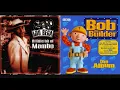 Mambo No. 5 - Lou Bega vs. Bob the Builder (Mashup)