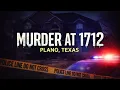 True Crime Locations Murder at 1712 Plano TX
