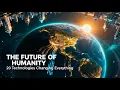 The Future of Humanity 20 Technologies That Will Change the World