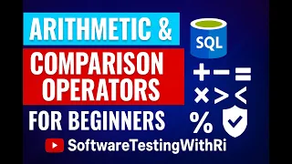 Lecture 8 Arithmetic Comparison Operators in SQL for Beginners