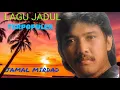 Download Lagu SUSAN BUKAN AKU MERAYU  ,Lagu jadul 80 - 90 an JAMAL MIRDAD