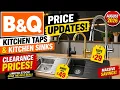 B Q Kitchen Taps Kitchen Sinks Clearance Sale 2026 Latest Prices Best Deals UK