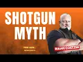 The Shotgun Myth What Most Owners Never Consider The Fortis Brief 18
