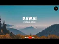 Download Lagu Dawai - Fadhila intan | lirik