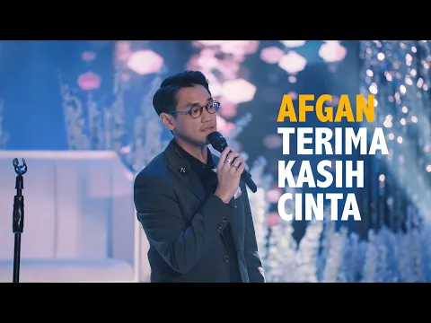 Download MP3 AFGAN - TERIMA KASIH CINTA (LIVE AT WEDDING)