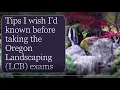 Tips I wish I d known before taking the Oregon Professional Landscaper s LCB exams