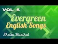 Lagu Vol. 5 - Evergreen English Songs