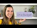 How to Build a Classroom Library ON A BUDGET