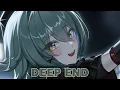 Nightcore - Deep End | William Black