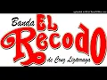 Banda El Recodo - Entierrenme Con La Banda