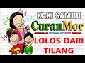 Lagu TILANG #KAKI SAMIDI #CURahan perasaAN dan HuMOR#