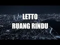 Download Lagu Letto - Ruang Rindu (Lirik)