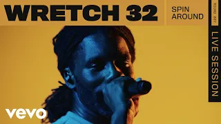 Wretch 32 - Spin Around (ROUNDS Live Session)