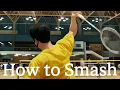 Lagu Show me, how to Smash in Badminton
