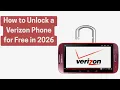 How to Unlock a Verizon Phone for Free in 2026 Step-by-Step Guide