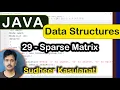 Java DS 29 - Sparse Matrix