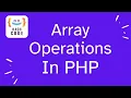 Array Operations in PHP - Hindi