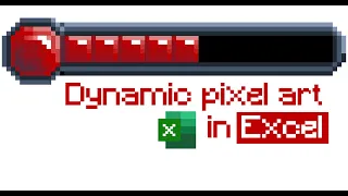 Pixel Art Health Bar in Excel A Surprising Use For Recursive LAMBDA Functions