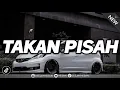 Download Lagu DJ TAKAN PISAH X DON CAE CAE REMIX ENAFF TERBARU (BOOTLEG)