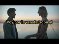 VEREDA TROPICAL - CANCIÓN CON LETRA - CAITO PAREJA