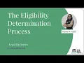 The Eligibility Determination Process