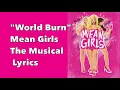 "World Burn" Lyrics Mean Girls On Broadway