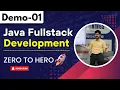 Java Full Stack Development Demo 01 From Beginner to Expert Zero to Hero