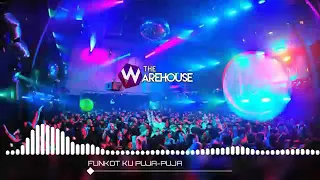 Download Single Funkot Ku Puja Puja The-Warehouse MP3