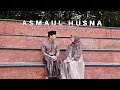 Download Lagu ASMAUL HUSNA (99 NAMA-NAMA ALLAH) - AHMAD WIDANI FT MALIKA KHAIRUNNISA | Cover Song