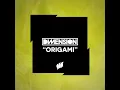 Origami (Adam Ellis Extended Remix)