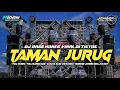 Lagu DJ TAMAN JURUG VIRAL DI TIKTOK 2023 | ANDALAN BREWOG VERSI JEMBER DISCJOCKEY