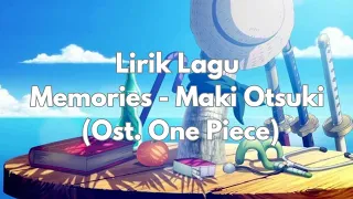 lirik lagu memories maki otsuki ost one piece 