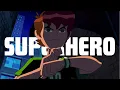 Ben 10 Omniverse [AMV] | Superhero | Simon Curtis