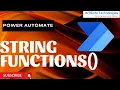 String Functions Power Automate How to use string functions in Power Automate