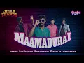 Maamadura | Jigarthanda DoubleX | Raghava Lawrence,SJ Suryah | Karthik Subbaraj | Santhosh Narayanan