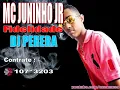 MC JUNINHO JR - FIDELIDADE [ DJ PERERA ].wmv