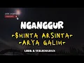 Download Lagu NGANGGUR - SHINTA ARSINTA feat ARYA GALIH [LIRIK\u0026TERJEMAHAN] || Lirik Lagu Terbaru Viral 2024