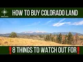 How to Buy Colorado Land - 8 Things to Watch Out For