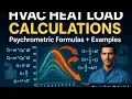 HVAC Heat Load Calculations Explained Complete Psychrometric Formula Tutorial with Examples