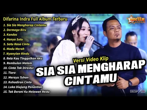 Download MP3 Difarina Indra Full Album || Sia Sia Mengharap Cintamu, Difarina Indra Terbaru 2024 - OM ADELLA