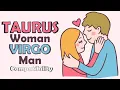 Taurus Woman and Virgo Man Compatibility