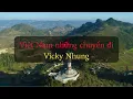 Download Lagu Việt Nam những chuyến đi | Vicky Nhung | 1 hour