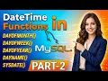 MySQL date and time functions date and time functions in MySQL MySQL DateTime Functions Part - 2
