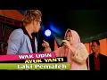 Ibu Yanti (sungai rambai) duet dengan Wak Udin,bikin suasana rame(laki pemaleh)