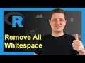 Remove All Whitespace in Each Data Frame Column in R 2 Examples apply str - remove